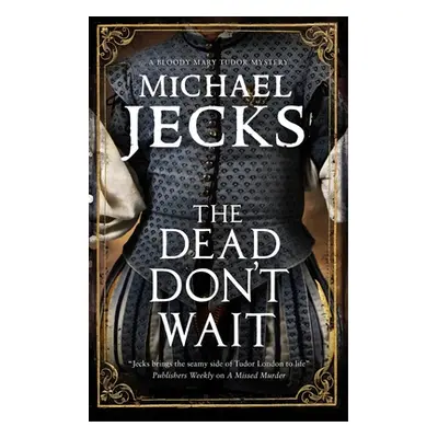 "Dead Don't Wait" - "" ("Jecks Michael")(Paperback)