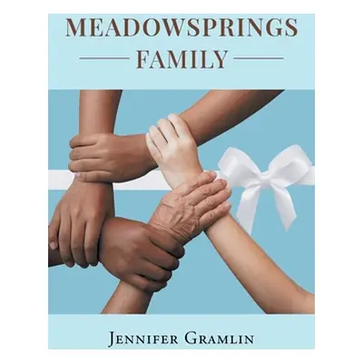 "Meadowsprings Family" - "" ("Gramlin Jennifer")(Paperback)