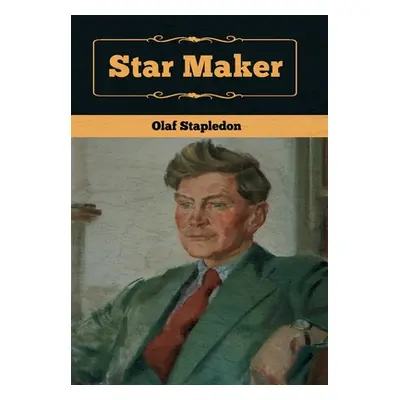 "Star Maker" - "" ("Stapledon Olaf")(Pevná vazba)