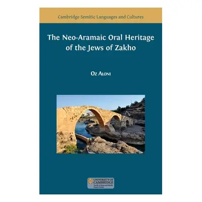 "The Neo-Aramaic Oral Heritage of the Jews of Zakho" - "" ("Aloni Oz")(Pevná vazba)