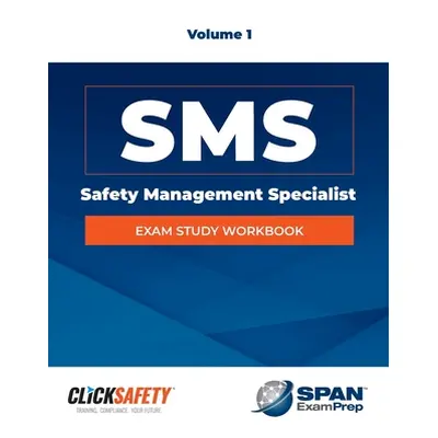 "Safety Management Specialist (Sms) Exam Study Workbook Vol 1: Revised" - "" ("Snyder Daniel")(P