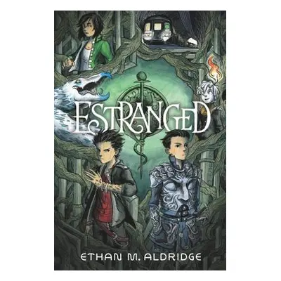 "Estranged" - "" ("Aldridge Ethan M.")(Pevná vazba)