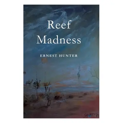 "Reef Madness" - "" ("Hunter Ernest")(Paperback)