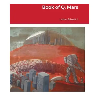 "Book of Q: Mars" - "" ("Liend Jeremiah")(Pevná vazba)