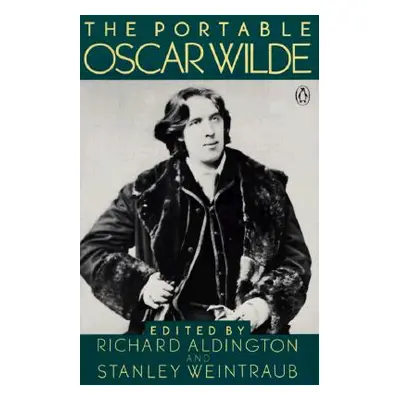 "The Portable Oscar Wilde" - "" ("Wilde Oscar")(Paperback)