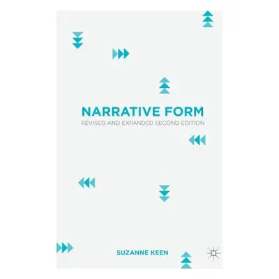 "Narrative Form: Revised and Expanded Second Edition" - "" ("Keen Suzanne")(Paperback)