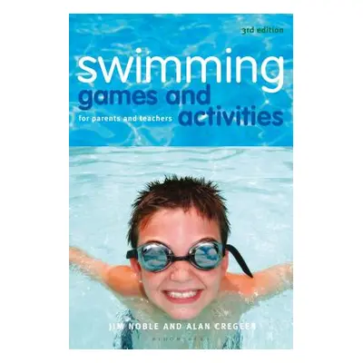 "Swimming Games and Activities: For Parents and Teachers" - "" ("Noble Jim")(Paperback)