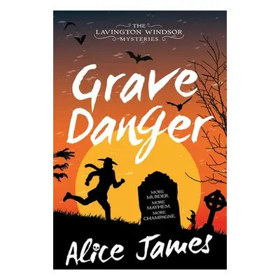 "Grave Danger" - "" ("James Alice")(Paperback)