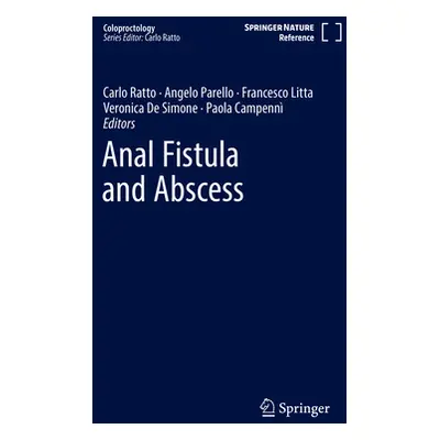 "Anal Fistula and Abscess" - "" ("Ratto Carlo")(Pevná vazba)