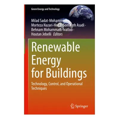 "Renewable Energy for Buildings: Technology, Control, and Operational Techniques" - "" ("Sadat-M