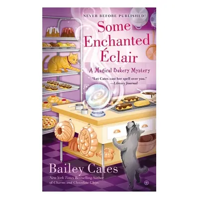 "Some Enchanted Eclair" - "" ("Cates Bailey")(Mass Market Paperbound)