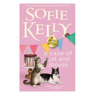 "A Case of Cat and Mouse" - "" ("Kelly Sofie")(Mass Market Paperbound)