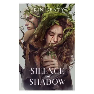 "Silence and Shadow" - "" ("Beaty Erin")(Pevná vazba)