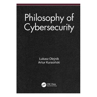 "Philosophy of Cybersecurity" - "" ("Olejnik Lukasz")(Paperback)