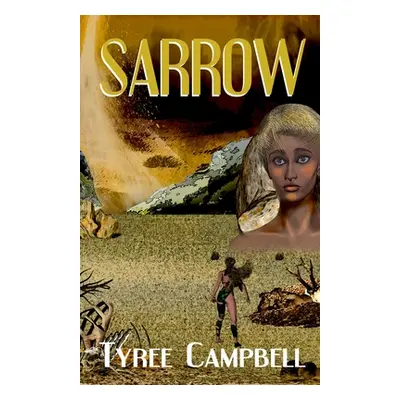 "Sarrow" - "" ("Campbell Tyree")(Paperback)