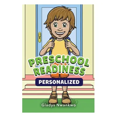 "Preschool Readiness Personalized" - "" ("Nwankwo Gladys")(Paperback)