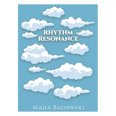 "Rhythm Resonance" - "" ("Badawaki Maha")(Paperback)