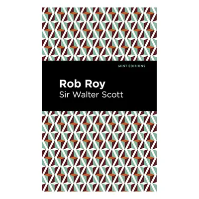 "Rob Roy" - "" ("Scott Sir Walter")(Paperback)