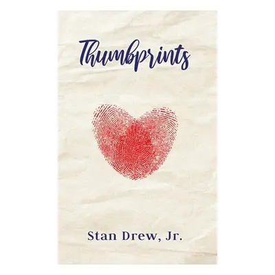 "Thumbprints" - "" ("Drew Stan Jr.")(Pevná vazba)