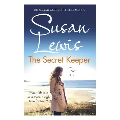 "Secret Keeper" - "A gripping novel from the Sunday Times bestselling author" ("Lewis Susan")(Pa