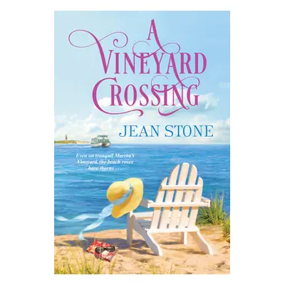 "A Vineyard Crossing" - "" ("Stone Jean")(Paperback)