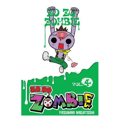 "Zo Zo Zombie, Vol. 4" - "" ("Nagatoshi Yasunari")(Paperback)