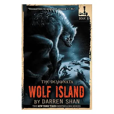 "The Demonata: Wolf Island" - "" ("Shan Darren")(Paperback)