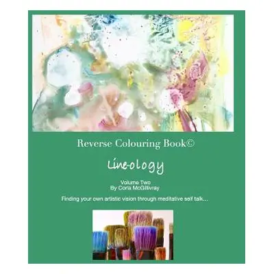 "Reverse Colouring Book(c)" - "" ("McGillivray Corla")(Paperback)