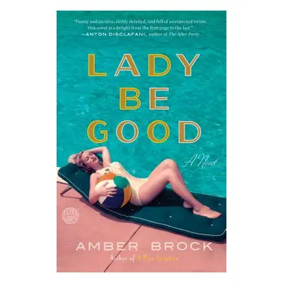 "Lady Be Good" - "" ("Brock Amber")(Paperback)