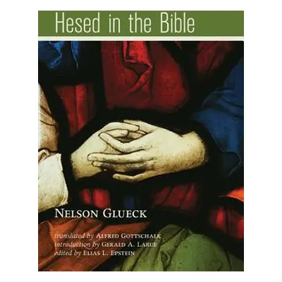 "Hesed in the Bible" - "" ("Glueck Nelson")(Paperback)