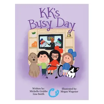 "Kk's Busy Day" - "" ("Grubbs Michelle")(Paperback)