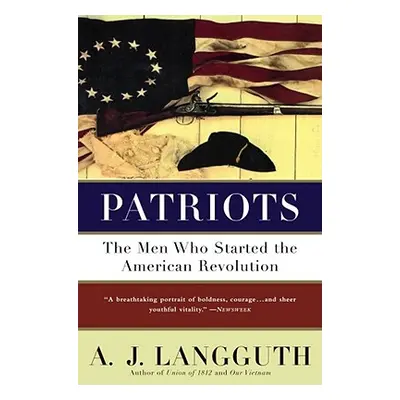 "Patriots" - "" ("Langguth A. J.")(Paperback)