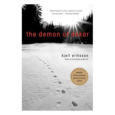 "The Demon of Dakar: A Mystery" - "" ("Eriksson Kjell")(Paperback)