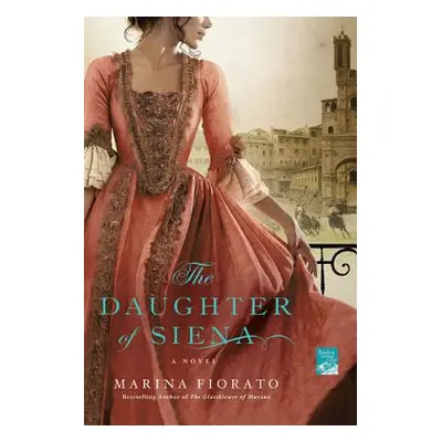 "Daughter of Siena" - "" ("Fiorato Marina")(Paperback)