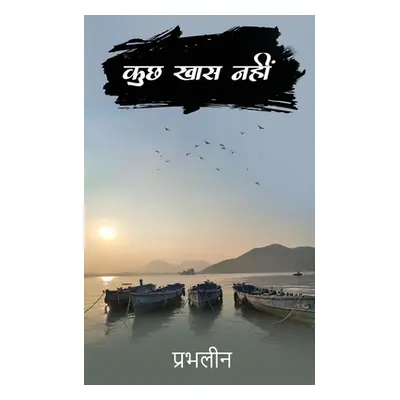 "Kuch Khas Nahi" - "" ("Prabhleen")(Paperback)