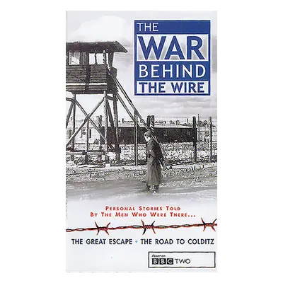 "The War Behind the Wire: Personal Stories Told by the Men Who Were There" - "" ("Wilson Patrick