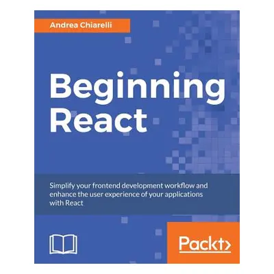 "Beginning React" - "" ("Chiarelli Andrea")(Paperback)