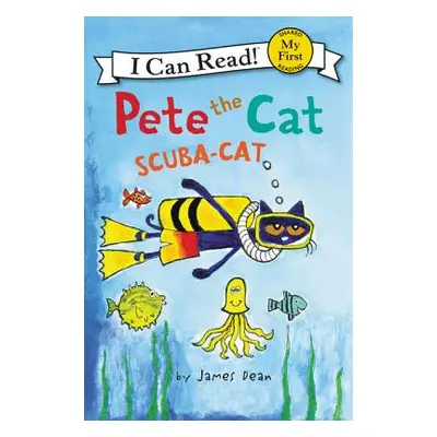 "Pete the Cat: Scuba-Cat" - "" ("Dean James")(Pevná vazba)