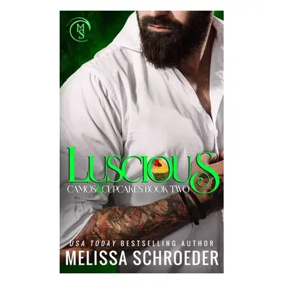 "Luscious: A Best Friend's Brother Romantic Comedy" - "" ("Varner Noel")(Paperback)