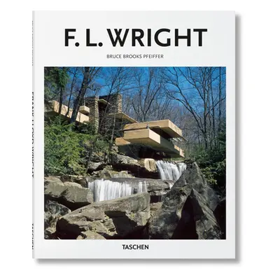 "F.L. Wright" - "" ("Pfeiffer Bruce Brooks")(Pevná vazba)