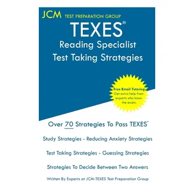 "TEXES Reading Specialist - Test Taking Strategies: TEXES 151 Exam - Free Online Tutoring - New 