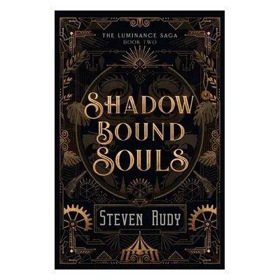 "Shadow Bound Souls" - "" ("Rudy Steven")(Paperback)