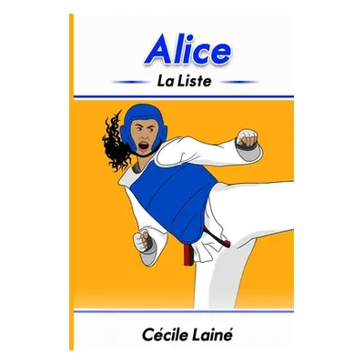 "Alice: La liste" - "" ("Nolasco Jennifer")(Paperback)