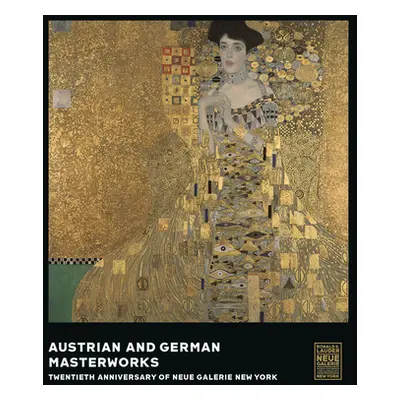 "Austrian and German Masterworks: Twentieth Anniversary of Neue Galerie New York" - "" ("Price R