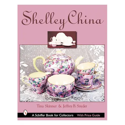 "Shelley China" - "" ("Skinner Tina")(Pevná vazba)