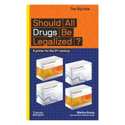 "Should All Drugs Be Legalized?" - "" ("Busby Mattha")(Paperback)