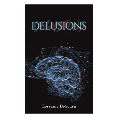 "Delusions" - "" ("Desousa Lorraine")(Paperback)