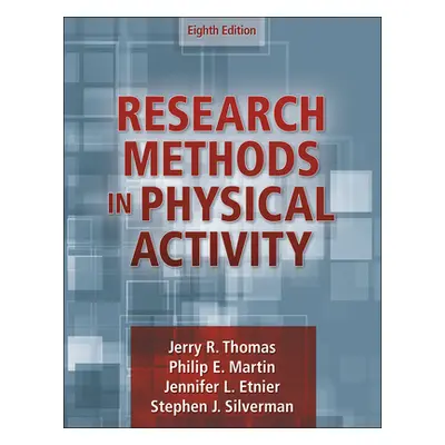 "Research Methods in Physical Activity" - "" ("Thomas Jerry R.")(Paperback)