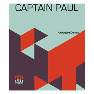 "Captain Paul" - "" ("Dumas Alexandre")(Paperback)