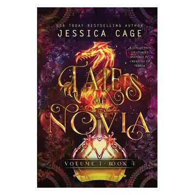 "Tales of Novia, Volume 1, Book 4" - "" ("Cage Jessica")(Paperback)